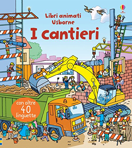 I Cantieri. Ediz. A Colori