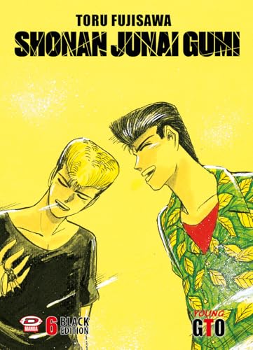 Shonan Junai Gumi. Black Edition (Vol. 6)