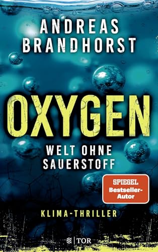 Oxygen: Welt Ohne Sauerstoff. Klimathriller