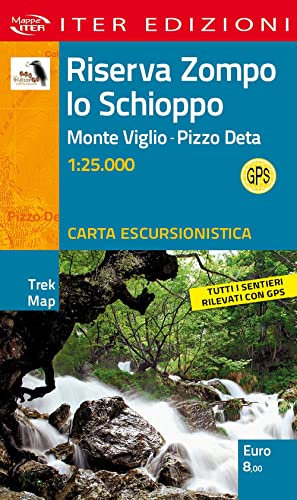 Riserva Zompo Lo Schioppo. Monte Viglio. Pizzo Deta 1:25.000