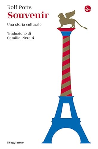 Souvenir. Una Storia Culturale