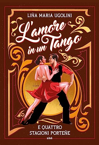 L'Amore In Un Tango E Quattro Stagioni Porteñe