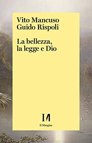 La Bellezza, La Legge E Dio
