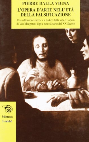 L'Opera D'Arte Nell'Età Della Falsificazione