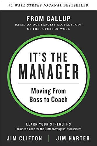 It'S The Manager: Moving From Boss To Coach