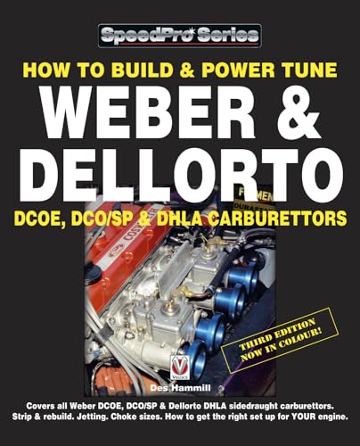 How To Build & Power Tune Weber & Dellorto Dcoe, Dco/Sp & Dhla Carburettors