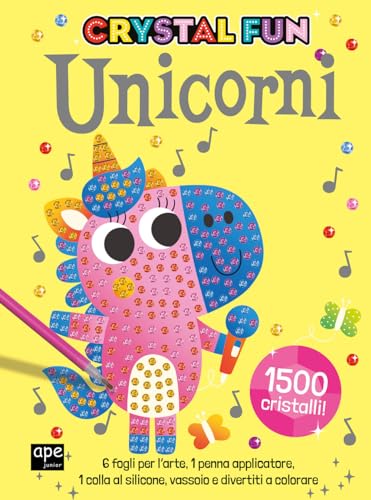 Unicorni. Crystal Fun. Ediz. Illustrata. Con Gadgets