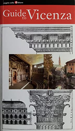 Guide To Vicenza. Ediz. Italiana E Inglese