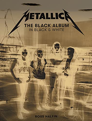 Metallica: The Black Album In Black And White. Ediz. Illustrata