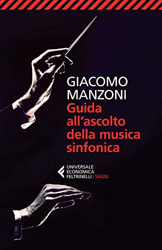 Guida All'Ascolto Della Musica Sinfonica