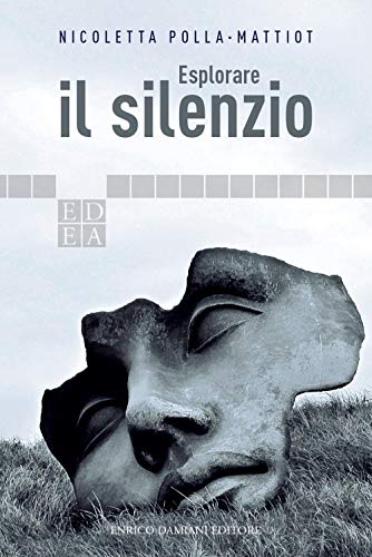 Esplorare Il Silenzio