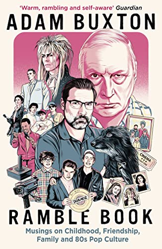 Ramble Book: Musings On Childhood, Friendship, Family And 80S Pop Culture