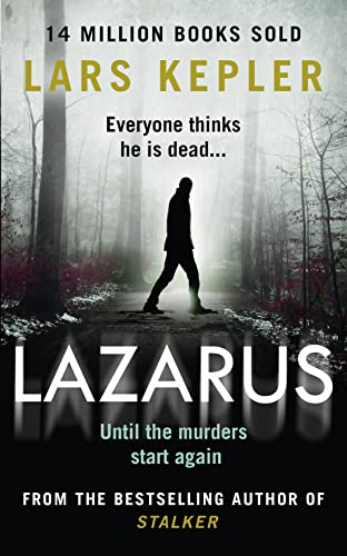 Lazarus: The Most Chilling And Terrifying Serial Killer Thriller Of The Year From The No. 1 International Bestselling Author: Book 7