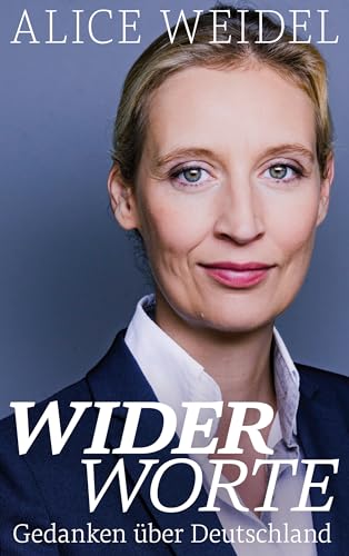 Widerworte: Gedanken Über Deutschland
