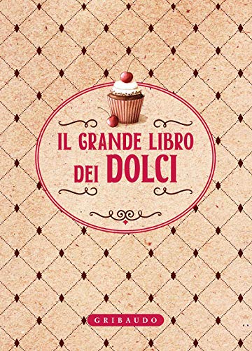 Il Grande Libro Dei Dolci
