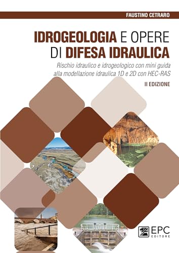 Idrogeologia E Opere Di Difesa Idraulica