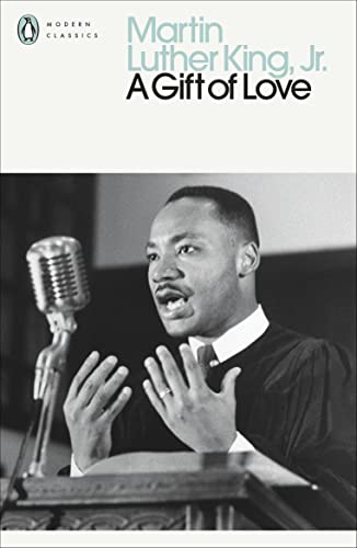 A Gift Of Love: Sermons From Strength To Love