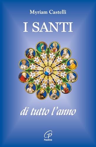 I Santi Di Tutto L'Anno