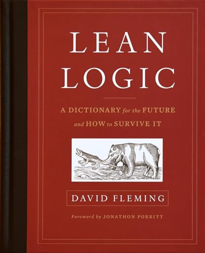 Lean Logic: A Dictionary For The Future And How To Survive It