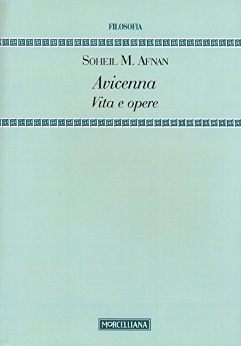 Avicenna. Vita E Opere
