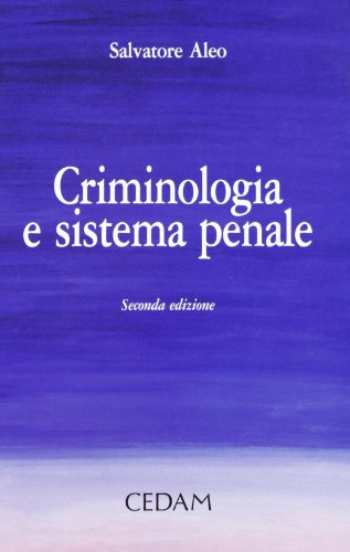 Criminologia E Sistema Penale