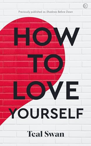 How To Love Yourself: Adventures In The Dominions