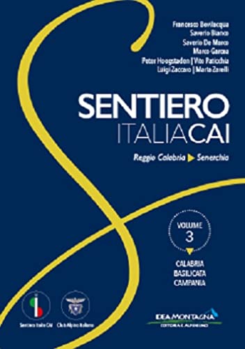 Calabria. Basilicata. Campania. Da Reggio Calabria A Senerchia: Vol. 3