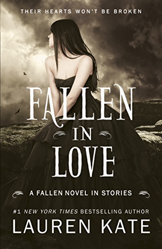 Fallen In Love: A Fallen Novel In Stories