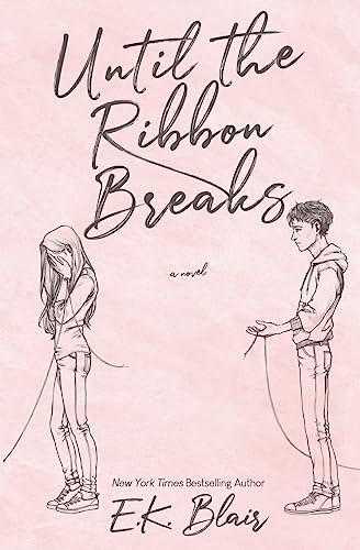 Until The Ribbon Breaks