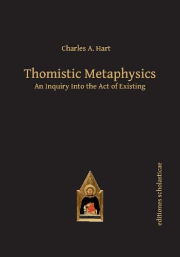 Thomistic Metaphysics: An Inquiry Into The Act Of Existing: 52