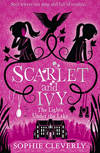 The Lights Under The Lake: A Scarlet And Ivy Mystery: Book 4