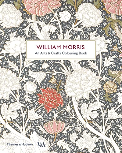 William Morris: An Arts & Crafts Coloring Book: An Arts & Crafts Colouring Book