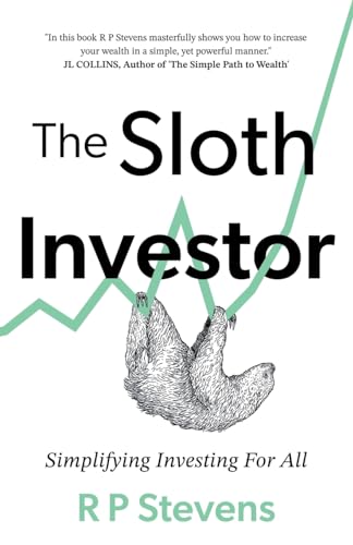 The Sloth Investor: Simplifying Investing For All
