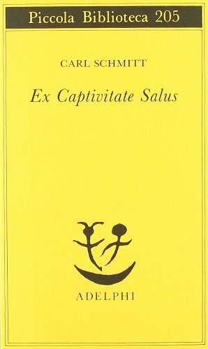 Ex Captivitate Salus