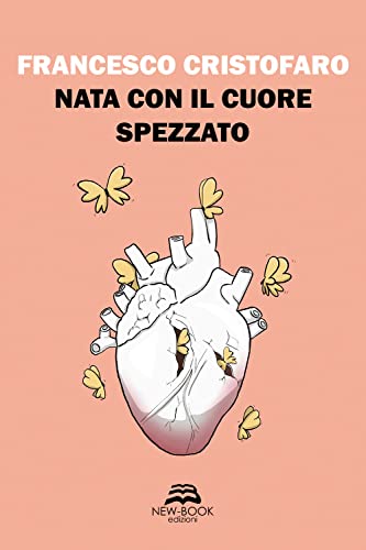 Nata Con Il Cuore Spezzato