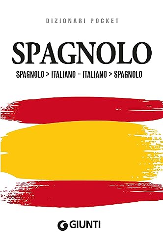 Dizionario Spagnolo. Spagnolo-Italiano, Italiano-Spagnolo