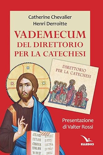Vademecum Del Direttorio Per La Catechesi