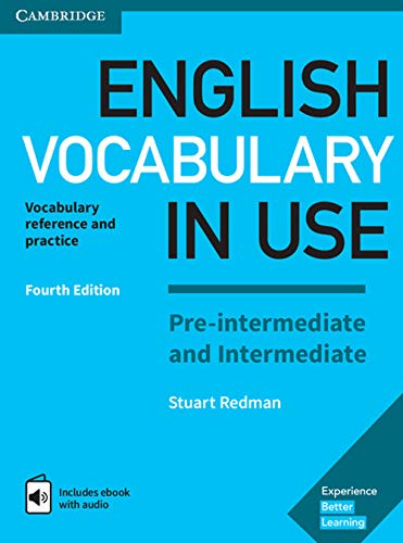 English Vocabulary In Use Pre-Intermediate And Intermediate Book With Answers And Enhanced Ebook: Vocabulary Reference And Practice [Lingua Inglese]