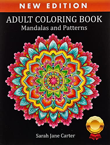 Adult Coloring Book: Mandalas And Patterns