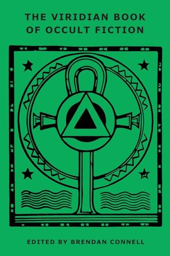 The Viridian Book Of Occult Fiction