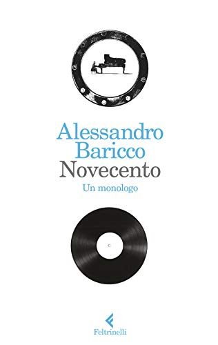 Novecento. Un Monologo