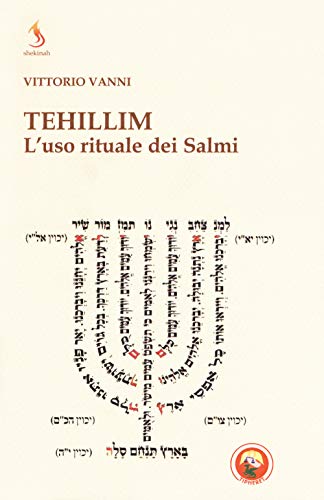 Tehillim. L'Uso Rituale Dei Salmi