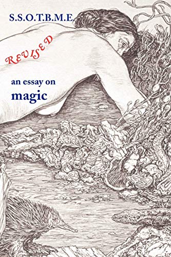 Ssotbme Revised - An Essay On Magic