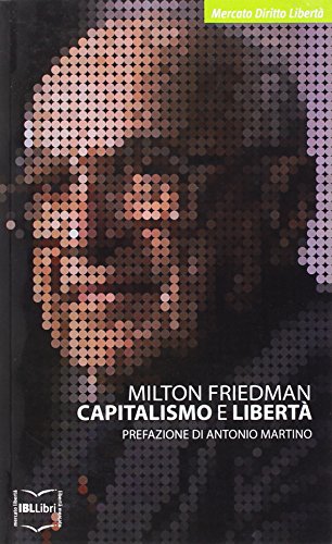 Capitalismo E Libertà