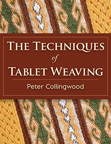The Techniques Of Tablet Weaving