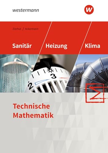 Sanitär-, Heizungs- Und Klimatechnik. Technische Mathematik. Schulbuch
