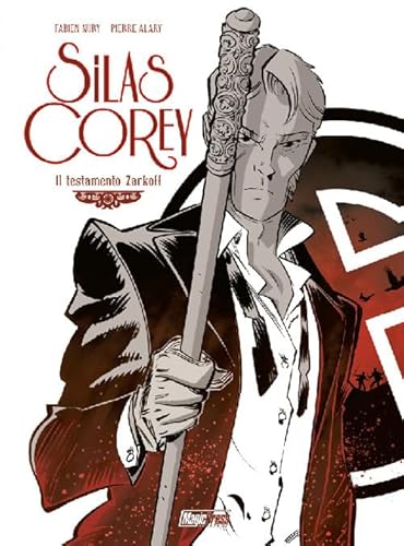 Silas Corey. Il Testamento Zarkoff (Vol. 2)