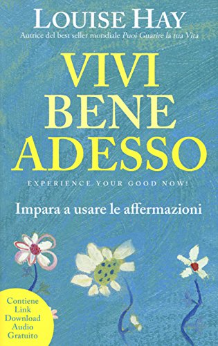 Vivi Bene Adesso