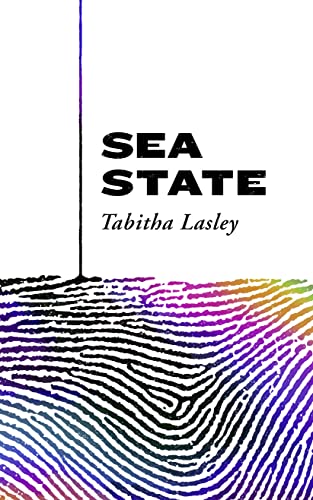 Sea State: Shortlisted For The Gordon Burn Prize