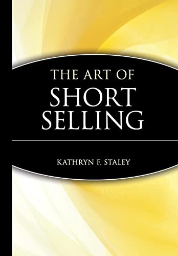 The Art Of Short Selling: 4